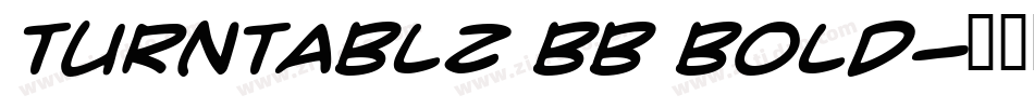 Turntablz BB Bold字体转换